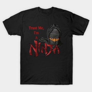 I Am A Ninja T-Shirt